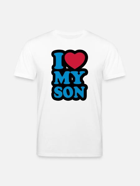I love my son - Stanley/Stella CREATOR Unisex Organic T-Shirt - white