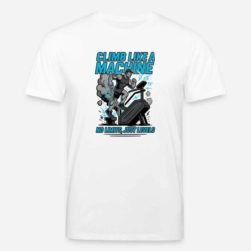 Workout Climb like a Machine - Stanley/Stella Unisex Bio-T-Shirt CREATOR  - Weiß