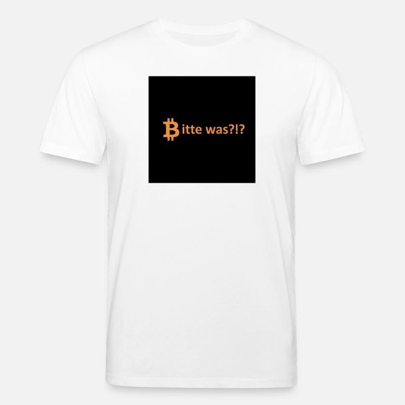 Bitcoin s’il vous plaît que dire - T-shirt bio CREATOR Stanley/Stella Unisexe - blanc