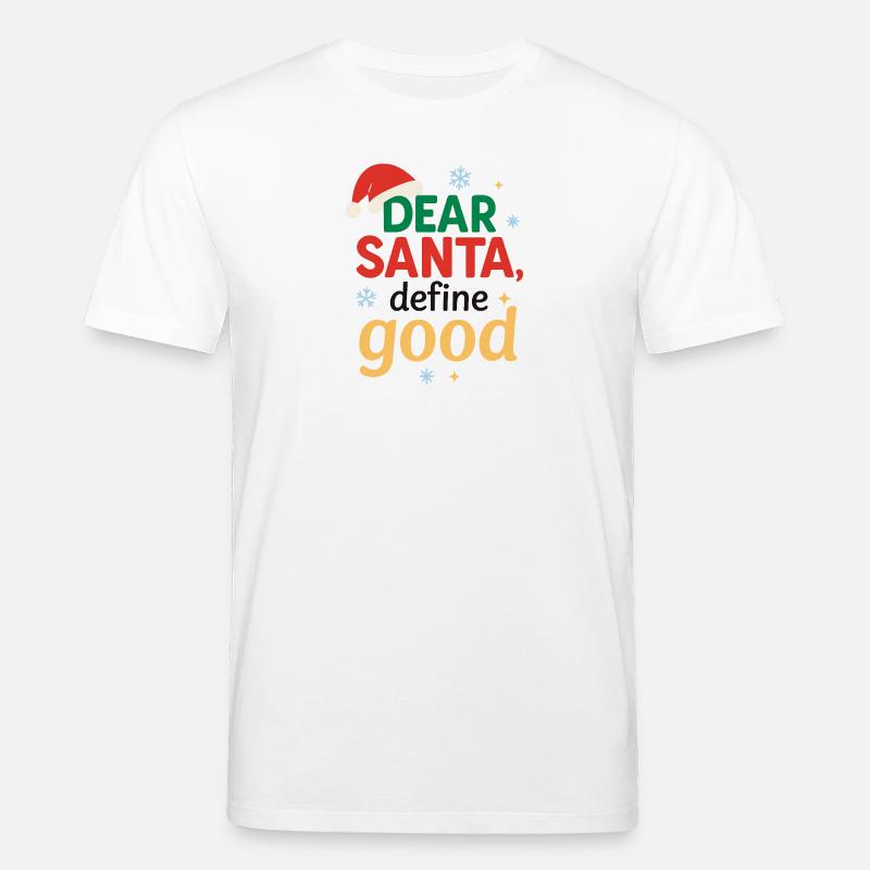 Weihnachtsmann Definiere Gut - Stanley/Stella Unisex Bio-T-Shirt CREATOR  - Weiß