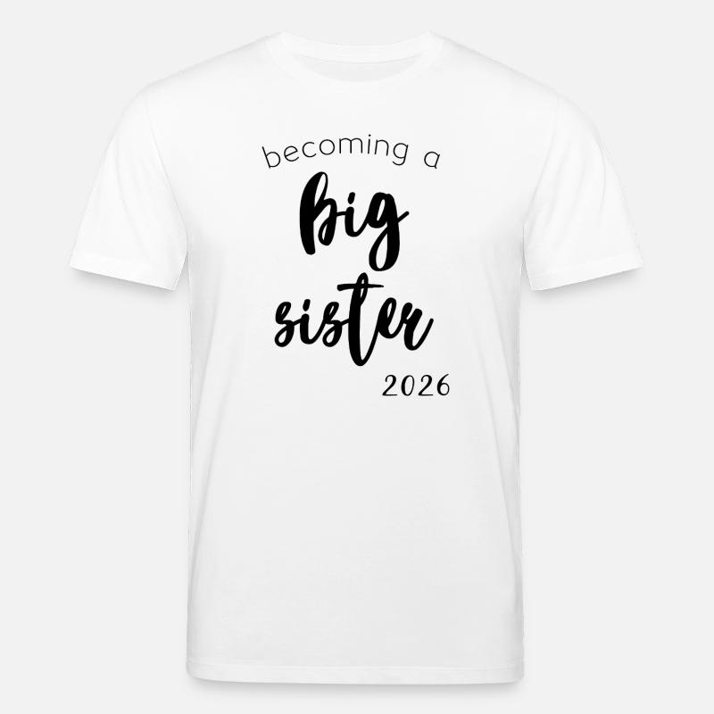 Bald große Schwester 2026 - Stanley/Stella Unisex Bio-T-Shirt CREATOR  - Weiß