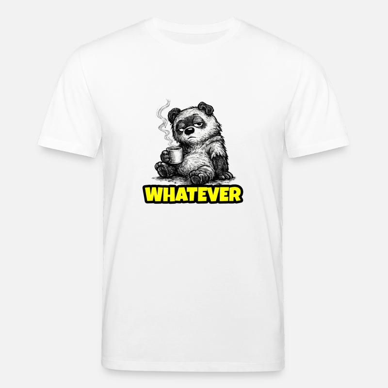 Whatever – Grumpy Bear Coffee (Sketch) - T-shirt bio CREATOR Stanley/Stella Unisexe - blanc