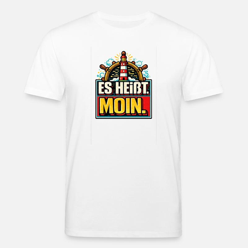 Es Heißt Moin - Maritimer Gruß - Stanley/Stella Unisex Bio-T-Shirt CREATOR  - Weiß