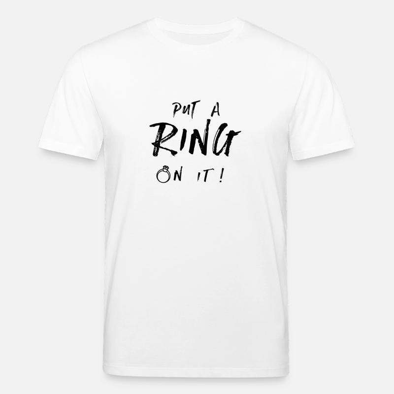 Put a ring on it - Stanley/Stella Unisex Bio-T-Shirt CREATOR  - Weiß