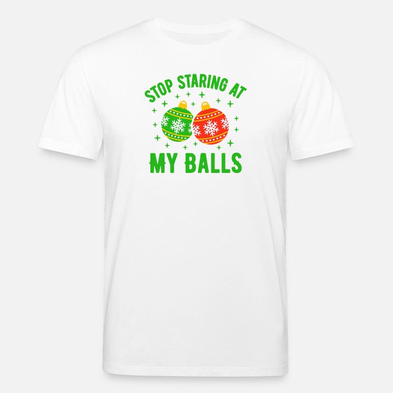 Hör auf, meine Eier anzustarren - Stanley/Stella Unisex Bio-T-Shirt CREATOR  - Weiß
