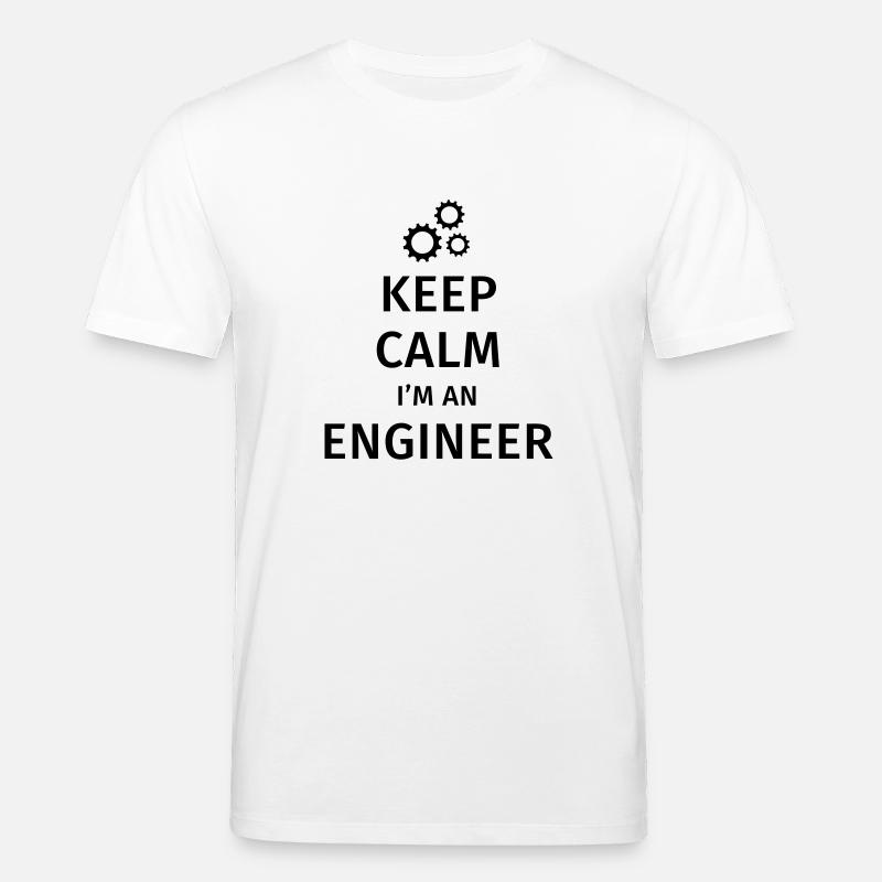 Keep Calm I'm an Engineer - T-shirt bio CREATOR Stanley/Stella Unisexe - blanc