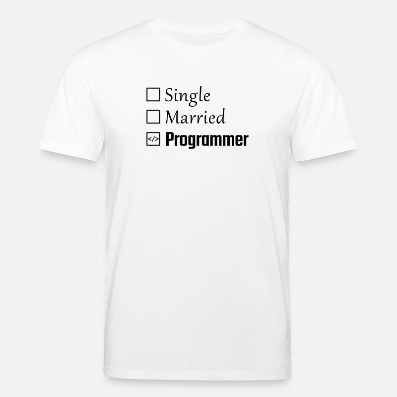 Célibataire, marié, programmeur - T-shirt bio CREATOR Stanley/Stella Unisexe - blanc