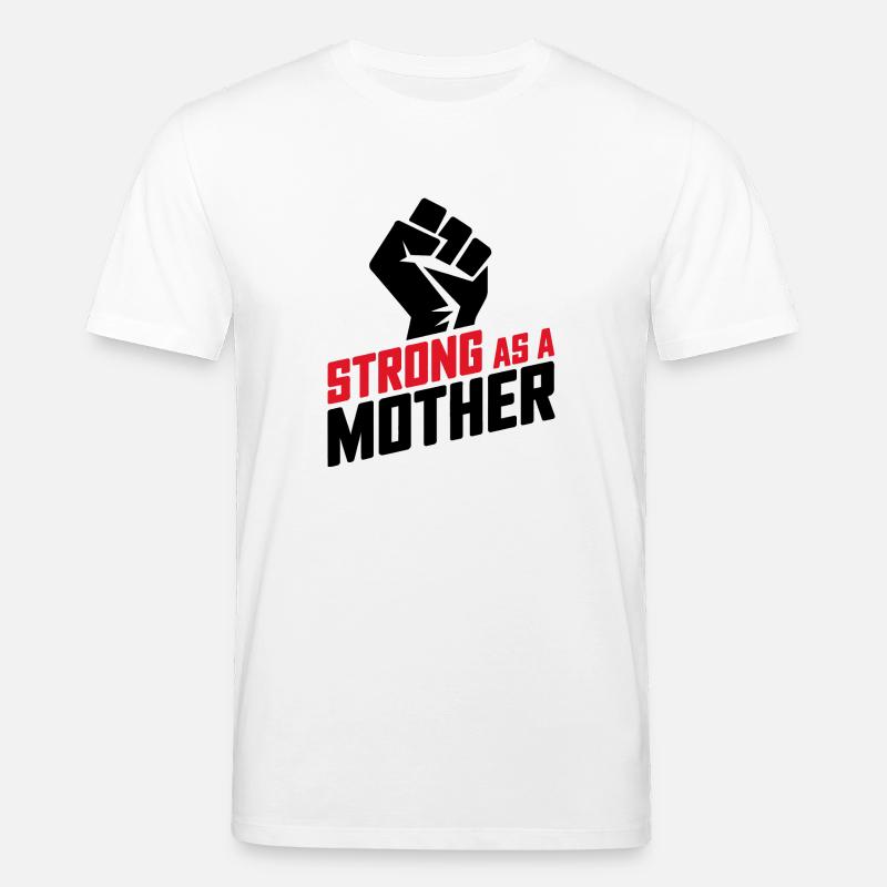 Forte comme une mère - T-shirt bio CREATOR Stanley/Stella Unisexe - blanc