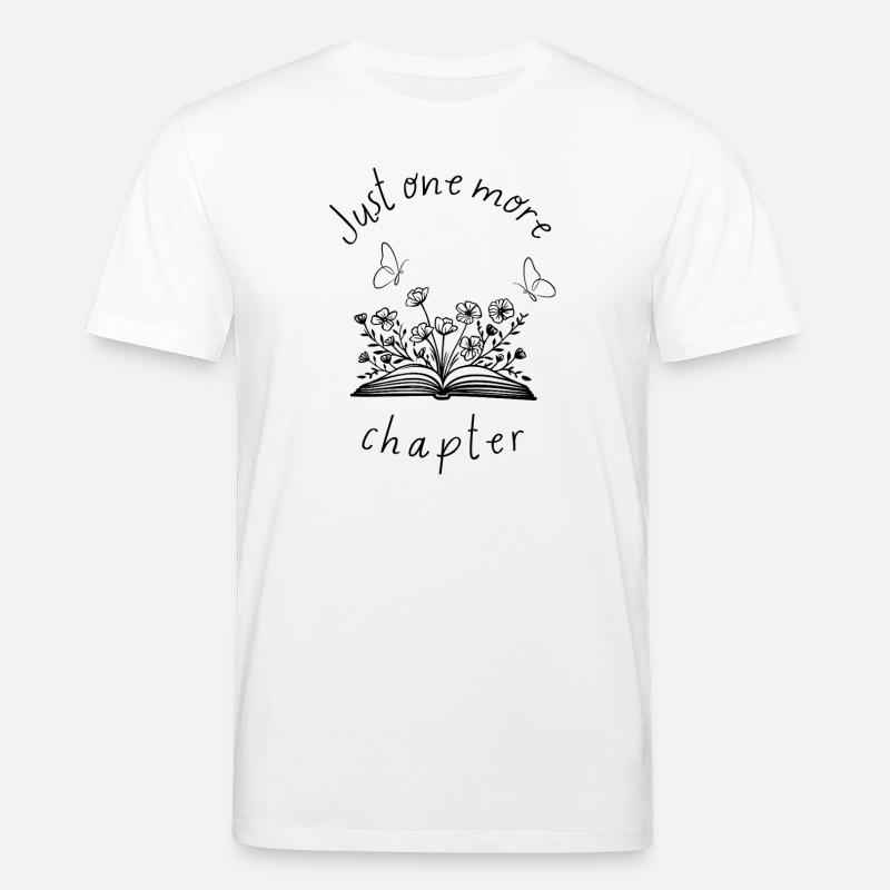 Just one more Chapter - Stanley/Stella CREATOR Unisex Organic T-Shirt - white