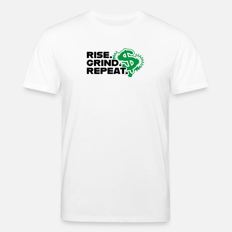 Répétition du grind de montée - Motivation - T-shirt bio CREATOR Stanley/Stella Unisexe - blanc