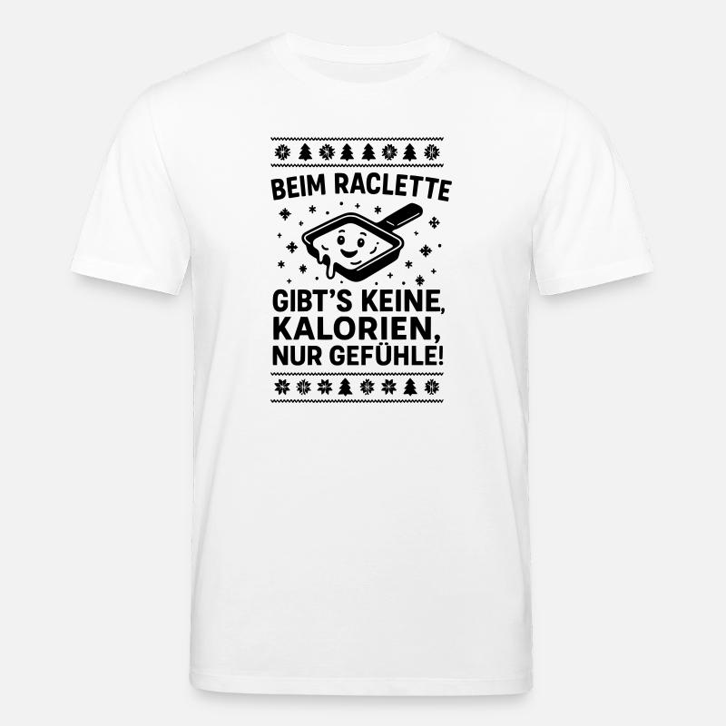Raclette Spruch Kalorien Gefühle - Stanley/Stella Unisex Bio-T-Shirt CREATOR  - Weiß