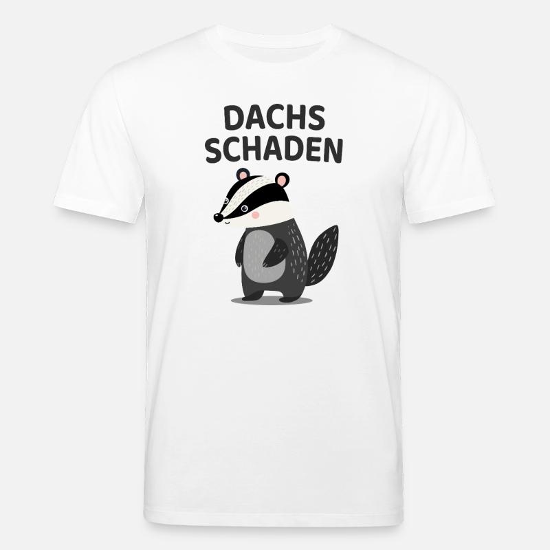 Dachs Schaden Lustiger Dachs Spruch - Stanley/Stella Unisex Bio-T-Shirt CREATOR - Weiß
