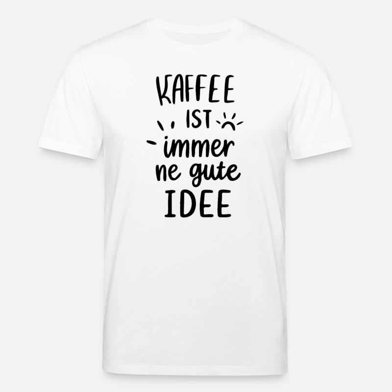 Kaffee ist immer gute Idee - Stanley/Stella Unisex Bio-T-Shirt CREATOR  - Weiß