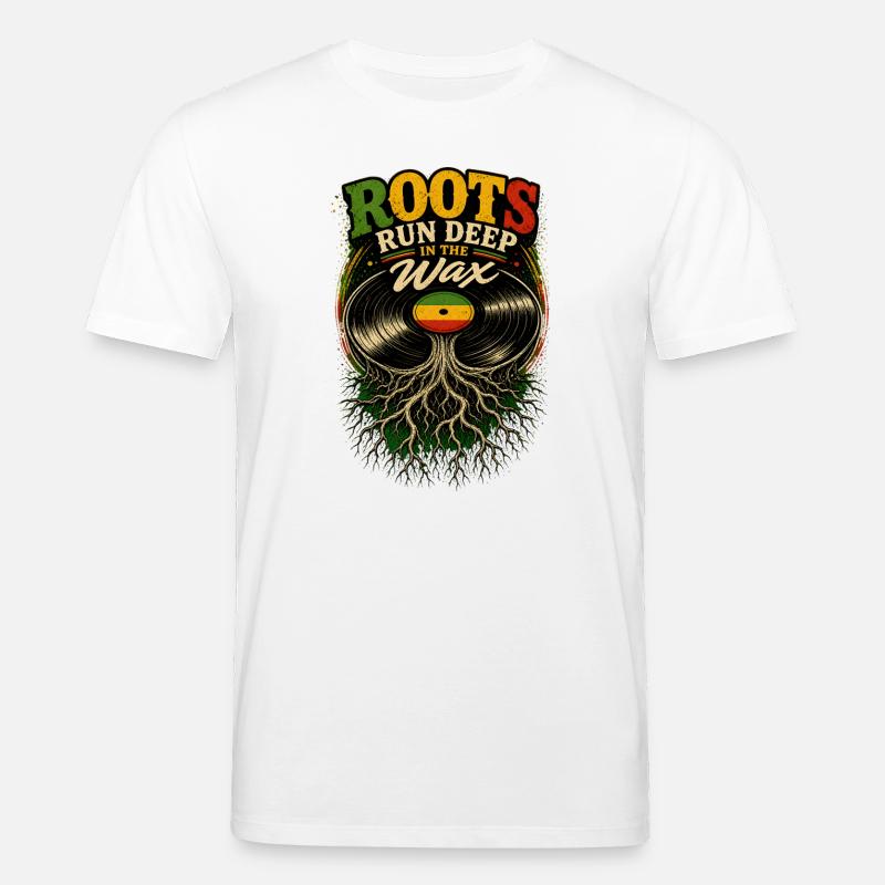 Roots run deep in the wax - T-shirt bio CREATOR Stanley/Stella Unisexe - blanc