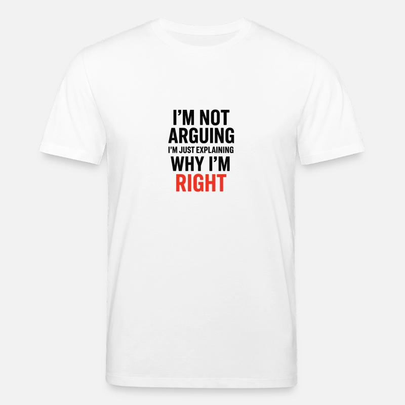 Je ne fais pas d’arguments Texte - T-shirt bio CREATOR Stanley/Stella Unisexe - blanc