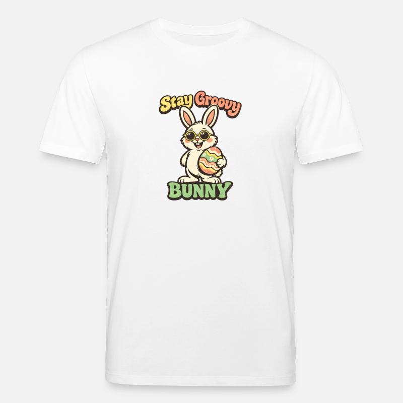 Stay Groovy Bunny Easter Easter Bunny - Stanley/Stella CREATOR Unisex Organic T-Shirt - white