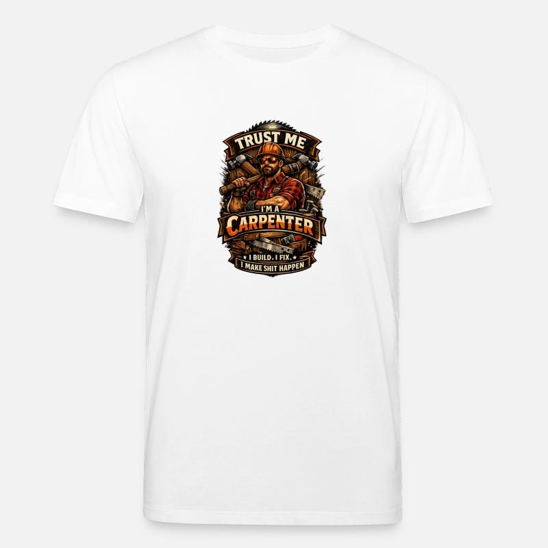 Vertrau mir, ich bin Zimmermann - Stanley/Stella Unisex Bio-T-Shirt CREATOR  - Weiß
