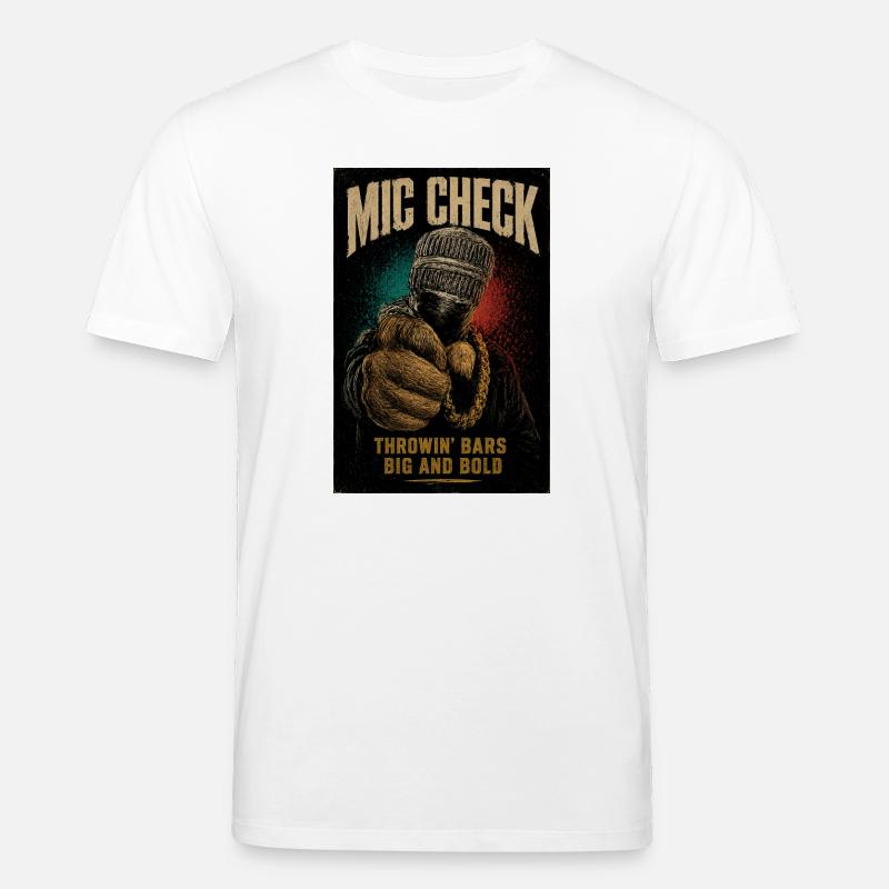 Mic Check Bold Throwin' Bars - Stanley/Stella Unisex Bio-T-Shirt CREATOR  - Weiß