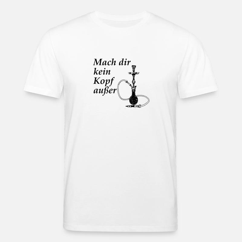 Mach dir kein Kopf außer-Shisha - Stanley/Stella Unisex Bio-T-Shirt CREATOR - Weiß