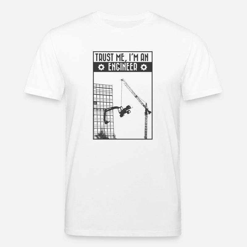 Trust me, I'm an engineer - Stanley/Stella Unisex Bio-T-Shirt CREATOR  - Weiß