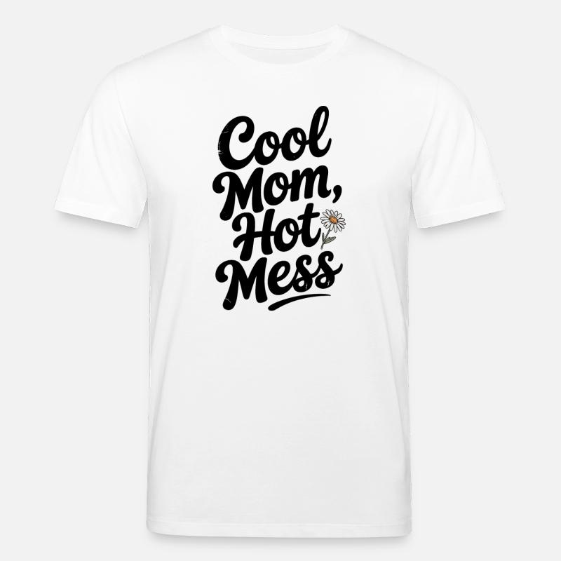 Fajna Mama Gorący Bałagan - Ekologiczna koszulka typu unisex Stanley/Stella CREATOR  - biały