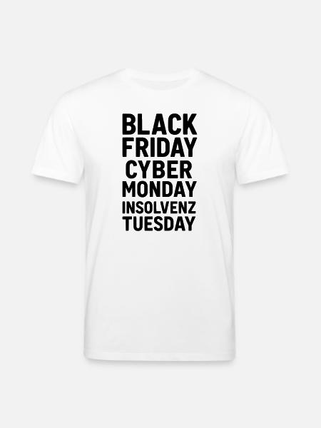 Black Friday Funny Saying Bankruptcy - Stanley/Stella CREATOR Unisex Organic T-Shirt - white