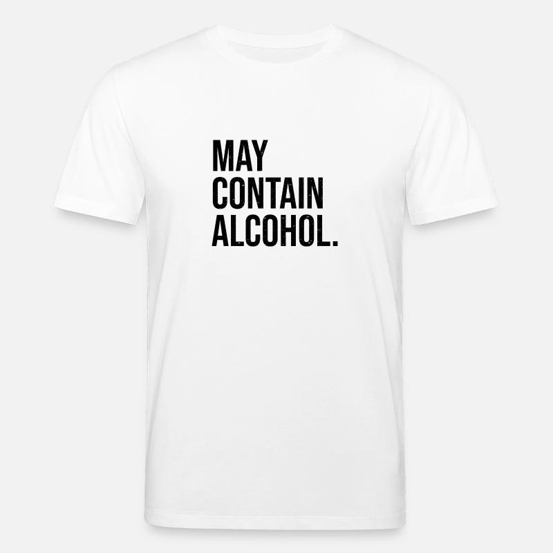 May contain Alcohol - Stanley/Stella Unisex Bio-T-Shirt CREATOR - Weiß