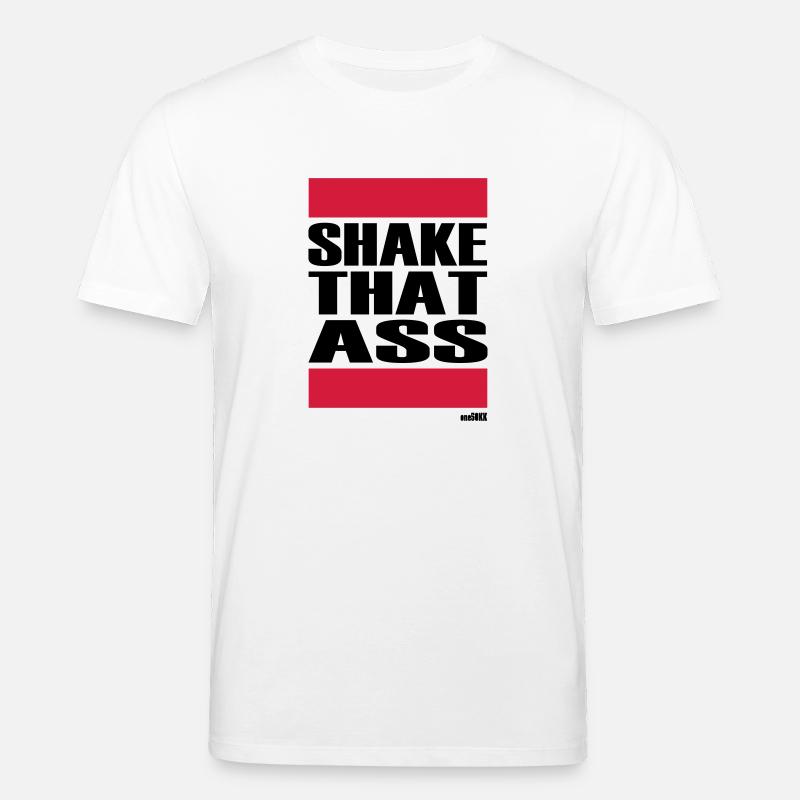 SHAKE QUE ASS - T-shirt bio CREATOR Stanley/Stella Unisexe - blanc