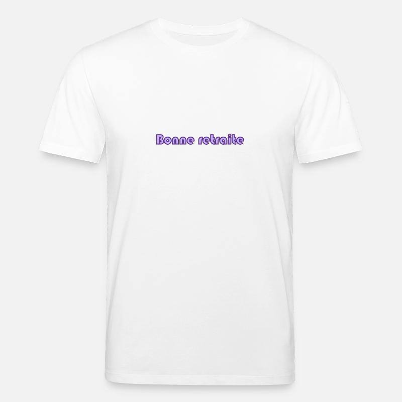 RETRAITE. RETRAITE. RETRAITEE. RETRAITE - T-shirt bio CREATOR Stanley/Stella Unisexe - blanc