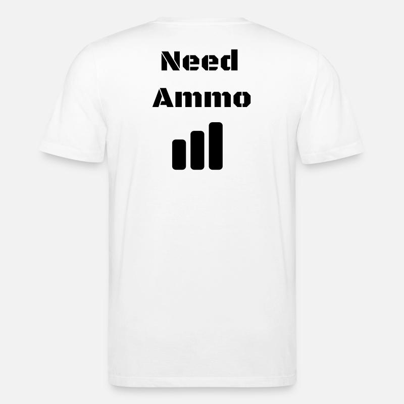 Need Ammo Load - Stanley/Stella Unisex Bio-T-Shirt CREATOR  - Weiß