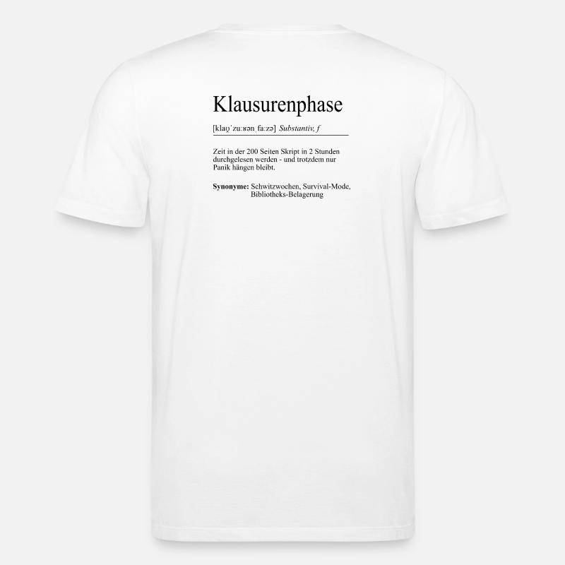 Unispruch "Exam Phase" Gift, Students - Stanley/Stella CREATOR Unisex Organic T-Shirt - white