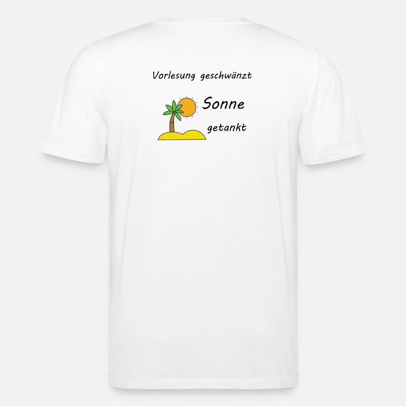 Unispruch "Sonne getankt" Geschenk, Studenten - Stanley/Stella Unisex Bio-T-Shirt CREATOR  - Weiß