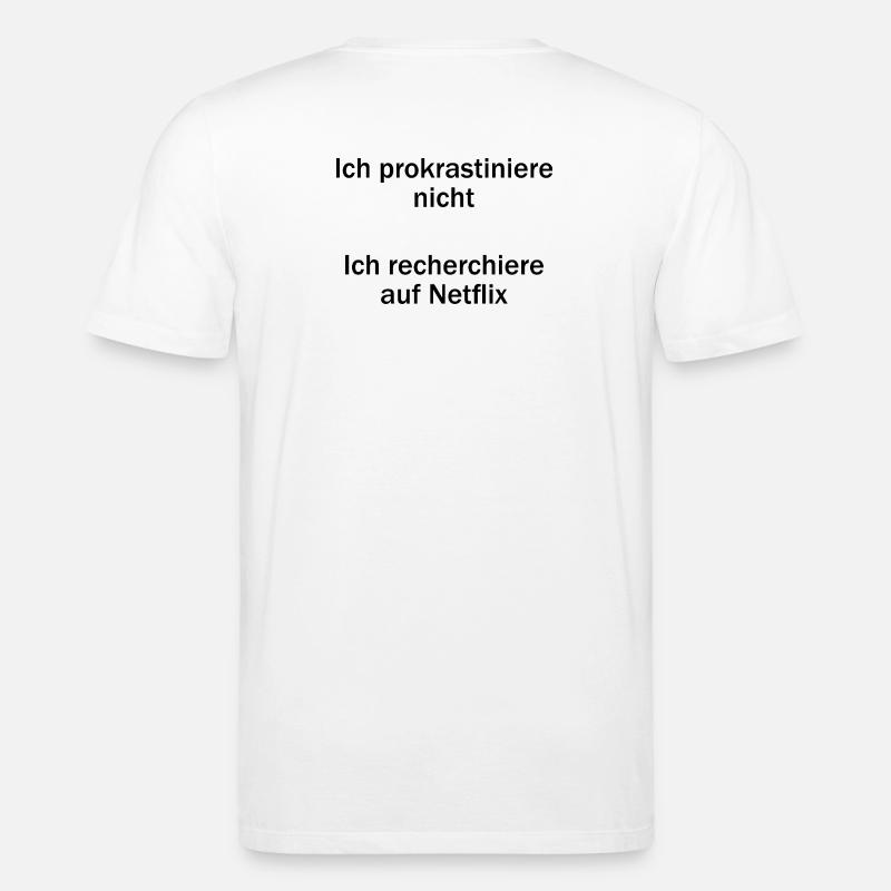 Unispruch "Ich prokrastiniere nicht" Studenten - Stanley/Stella Unisex Bio-T-Shirt CREATOR  - Weiß