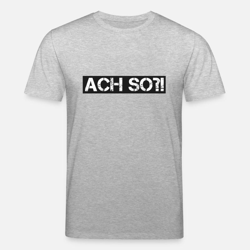 Ach so?! - Stanley/Stella Unisex Bio-T-Shirt CREATOR  - Grau meliert