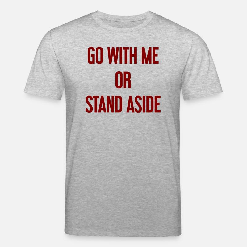 Geh mit oder beiseite - Stanley/Stella Unisex Bio-T-Shirt CREATOR  - Grau meliert