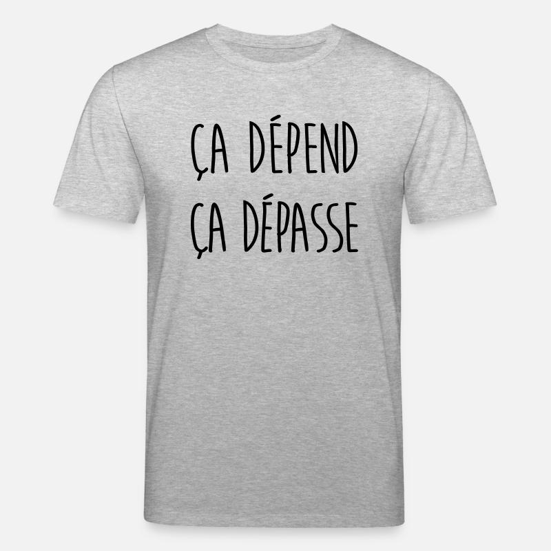 Ca dépend ça dépasse - T-shirt bio CREATOR Stanley/Stella Unisexe - gris chiné