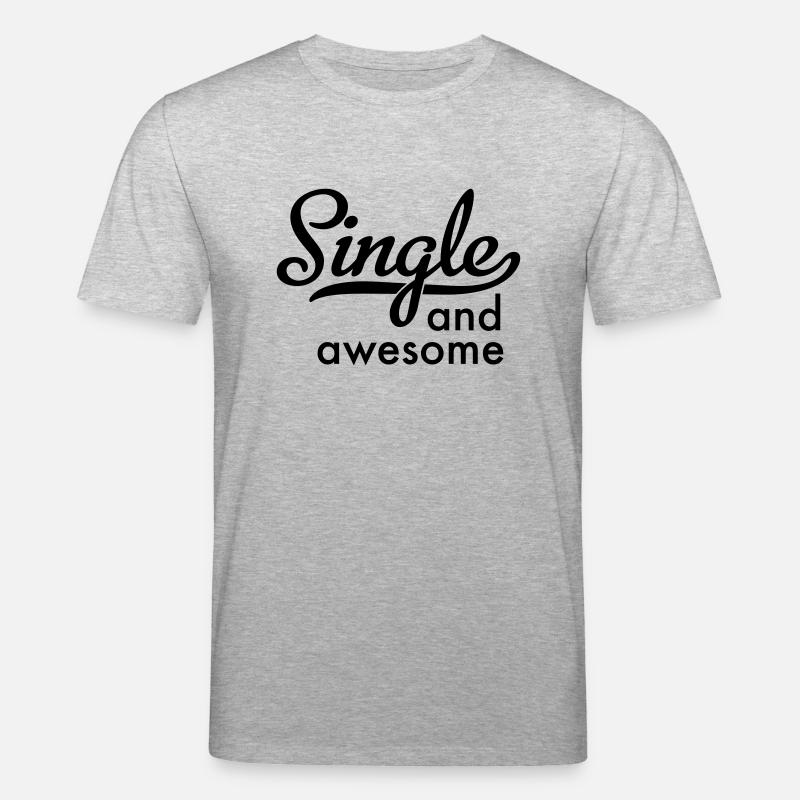 single and awesome - Stanley/Stella Unisex Bio-T-Shirt CREATOR  - Grau meliert