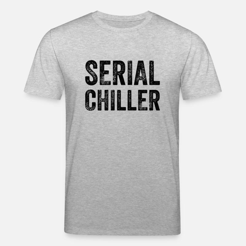 SERIAL CHILLER Lustige Geschenkidee black - Stanley/Stella Unisex Bio-T-Shirt CREATOR - Grau meliert