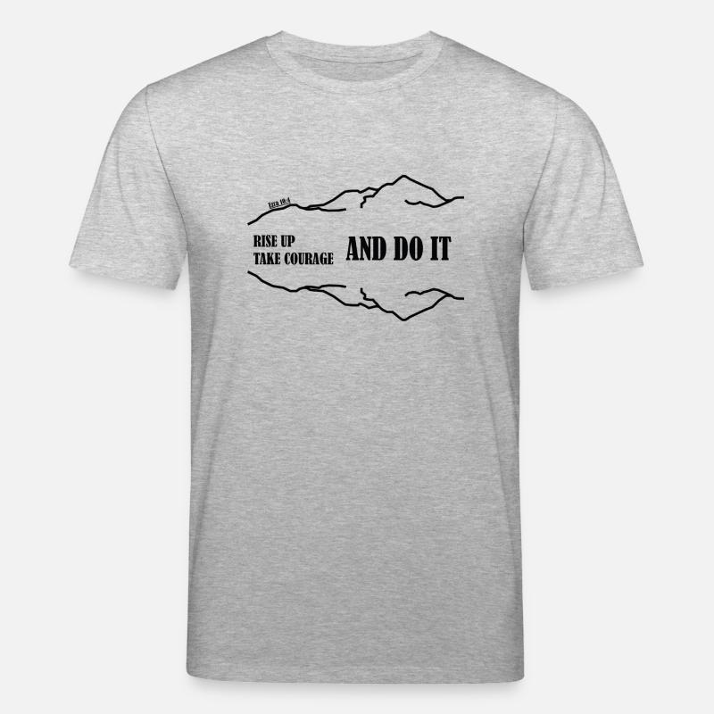 Lève-toi, prends courage et fais-le - T-shirt bio CREATOR Stanley/Stella Unisexe - gris chiné
