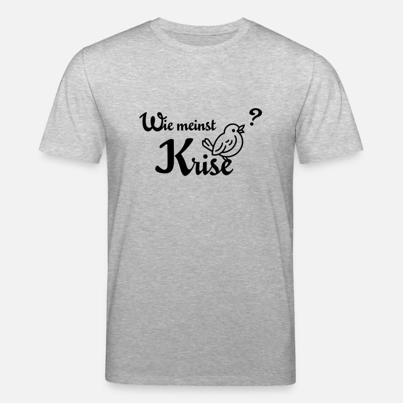Wie meinst Krise, Spatzl? - Stanley/Stella Unisex Bio-T-Shirt CREATOR  - Grau meliert