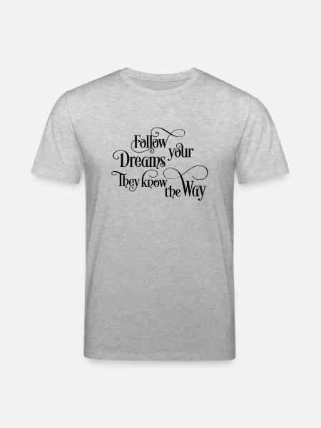 follow your dreams - Stanley/Stella CREATOR Unisex Organic T-Shirt - heather grey