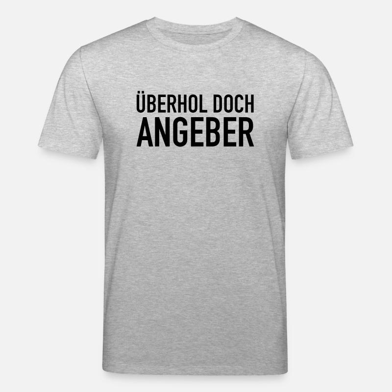 Überhol doch, Angeber - Stanley/Stella Unisex Bio-T-Shirt CREATOR  - Grau meliert