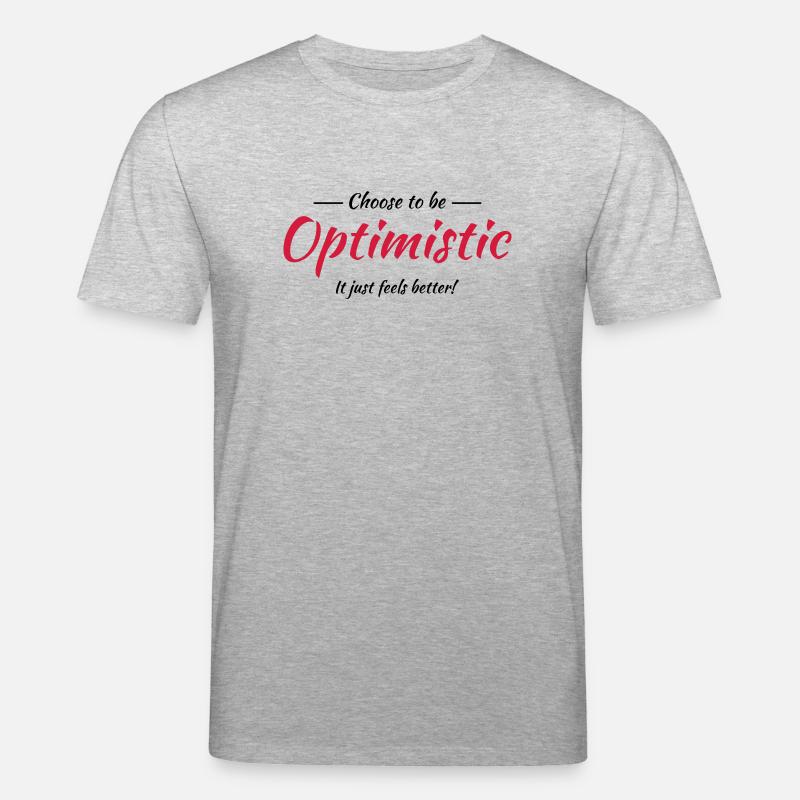 Choose to be optimistic - T-shirt bio CREATOR Stanley/Stella Unisexe - gris chiné