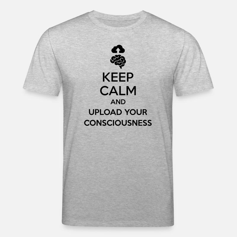 Upload Your Consciousness - Sarcastic Tech Joke - Stanley/Stella CREATOR Unisex Organic T-Shirt - heather grey