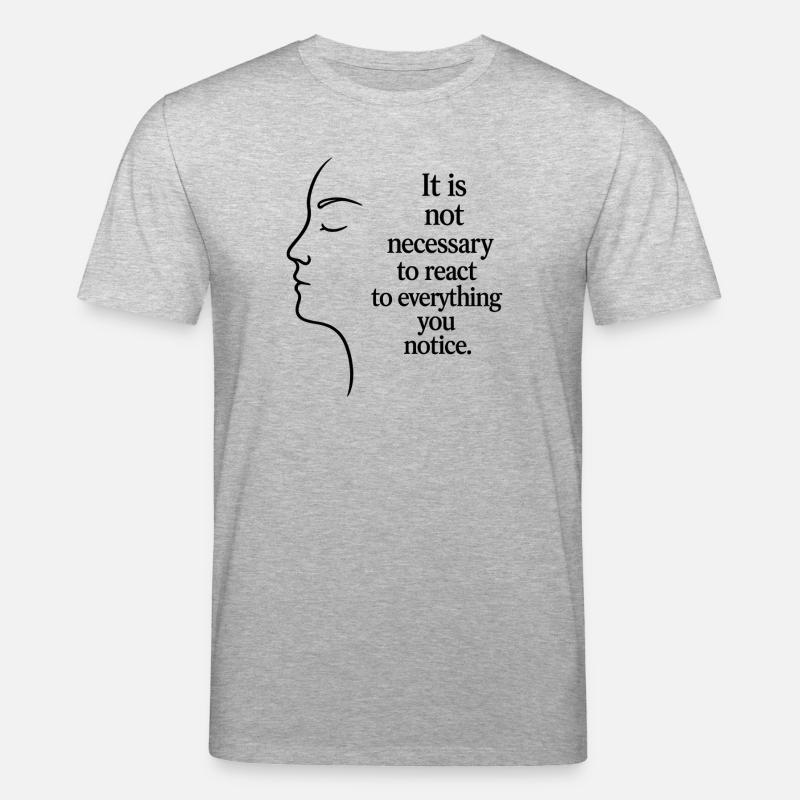 Observation without reaction - Stanley/Stella CREATOR Unisex Organic T-Shirt - heather grey