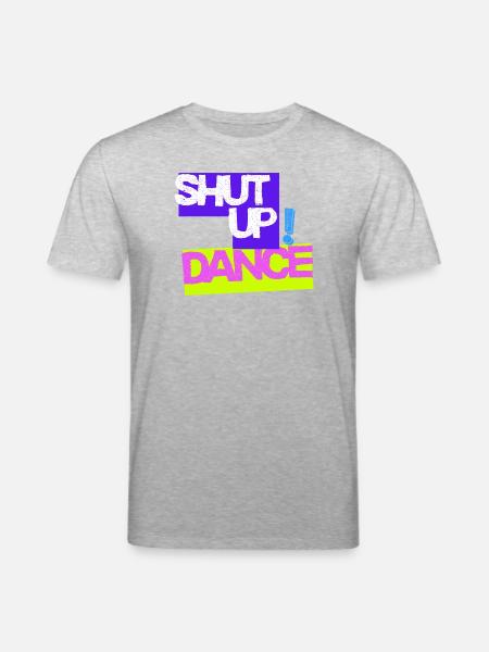 Halt den Mund, tanz - Stanley/Stella Unisex Bio-T-Shirt CREATOR - Grau meliert