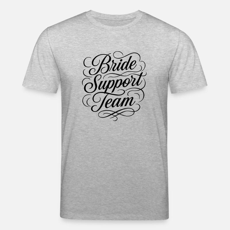 Bride Support Team Wedding - Stanley/Stella CREATOR Unisex Organic T-Shirt - heather grey
