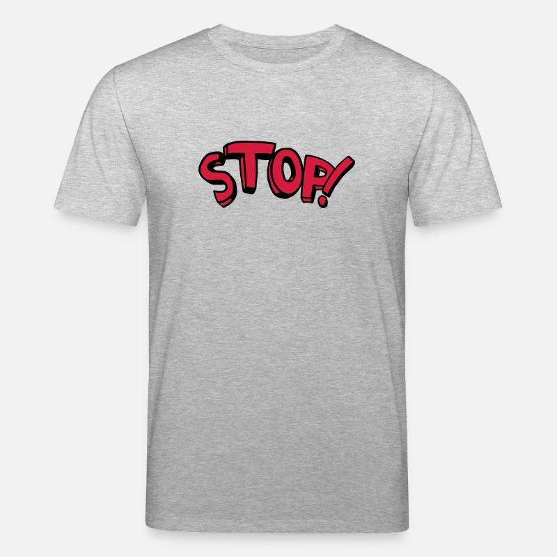 Stop standing remain comic saying - Stanley/Stella CREATOR Unisex Organic T-Shirt - heather grey