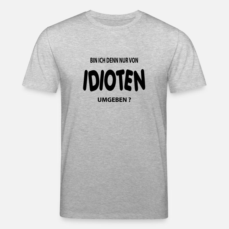 idiot - T-shirt bio CREATOR Stanley/Stella Unisexe - gris chiné