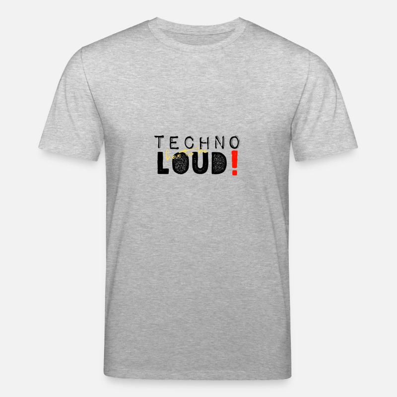 Techno has to be loud - Stanley/Stella Unisex Bio-T-Shirt CREATOR  - Grau meliert